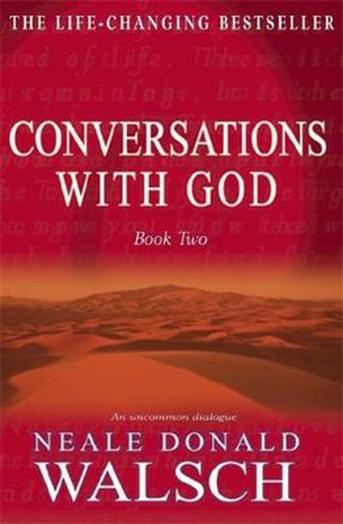 Conversations with God 2: An Uncommon Dialogue