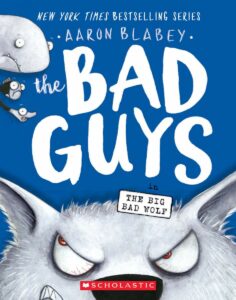 Bad Guys in The Big Bad Wolf (The Bad Guys #9)