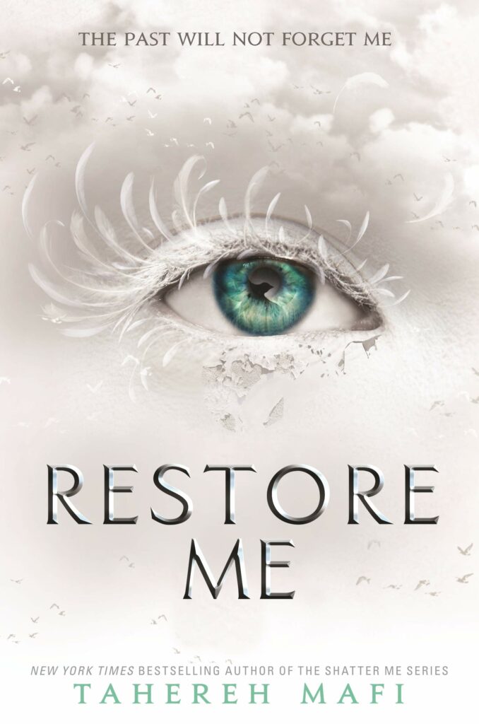 Restore Me (Shatter Me)