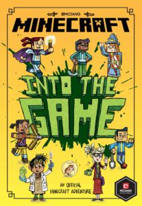 Minecraft Into the Game (Minecraft Woodsword Chronicles #1)