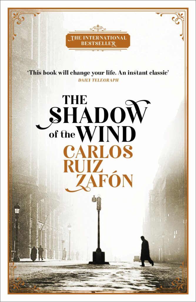 Shadow of the Wind: The Cemetery of Forgotten Books 1