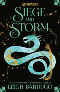 Siege and Storm: Book 2 (Shadow and Bone)