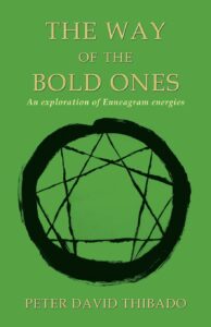 Way Of The Bold Ones: An Exploration of Enneagram Energies
