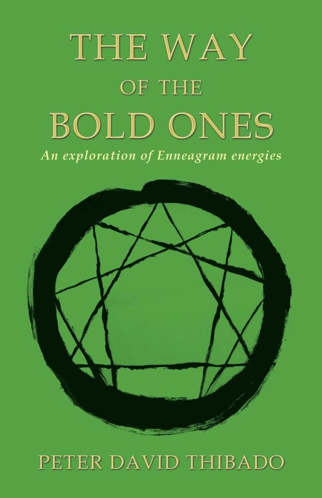 Way Of The Bold Ones: An Exploration of Enneagram Energies