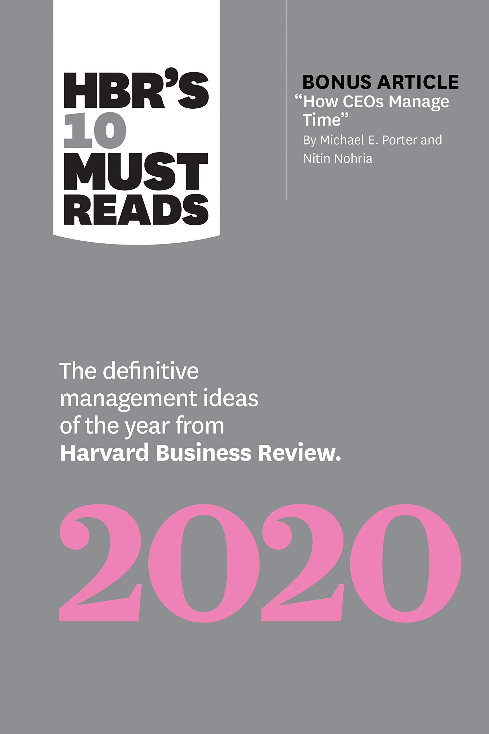 HBR's 10 Must Reads 2020: The Definitive Management Ideas of the Year from Harvard Business Review