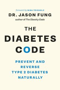 Diabetes Code: Prevent and Reverse Type 2 Diabetes Naturally (The Wellness Code Book Two)
