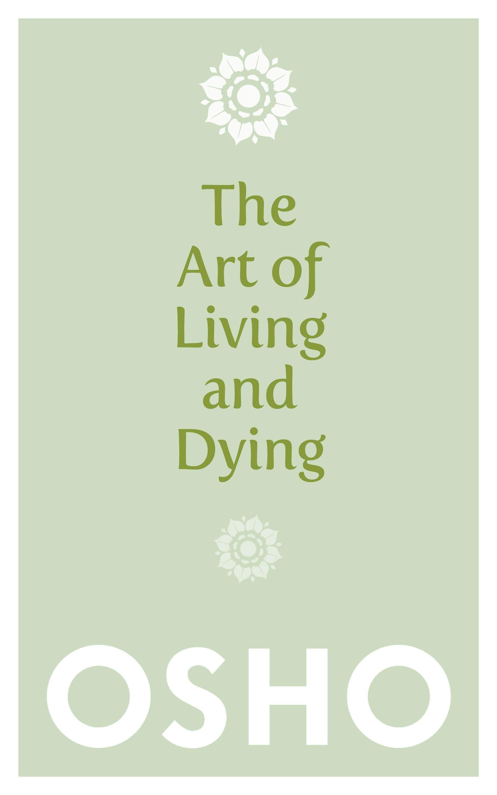 Art Of Living And Dying