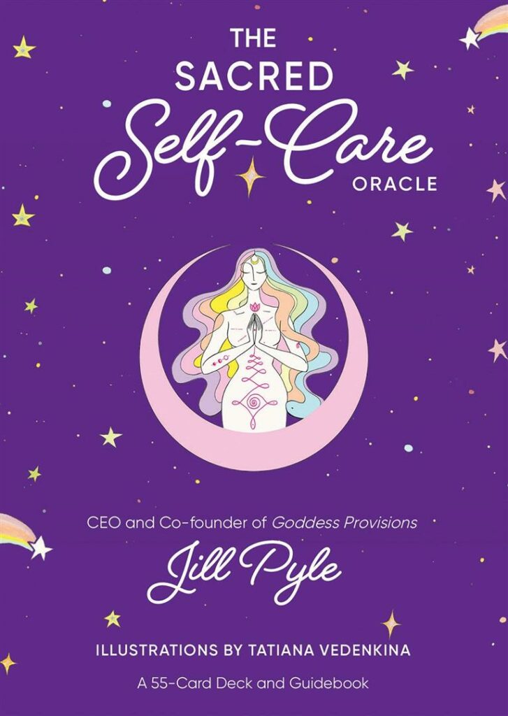 Sacred Self-Care Oracle : A 55-Card Deck and Guidebook