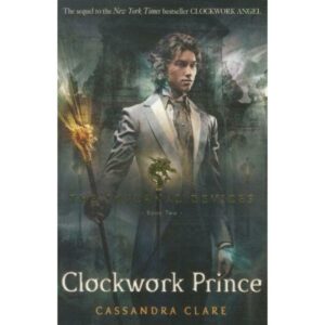 Infernal Devices 2: Clockwork Prince