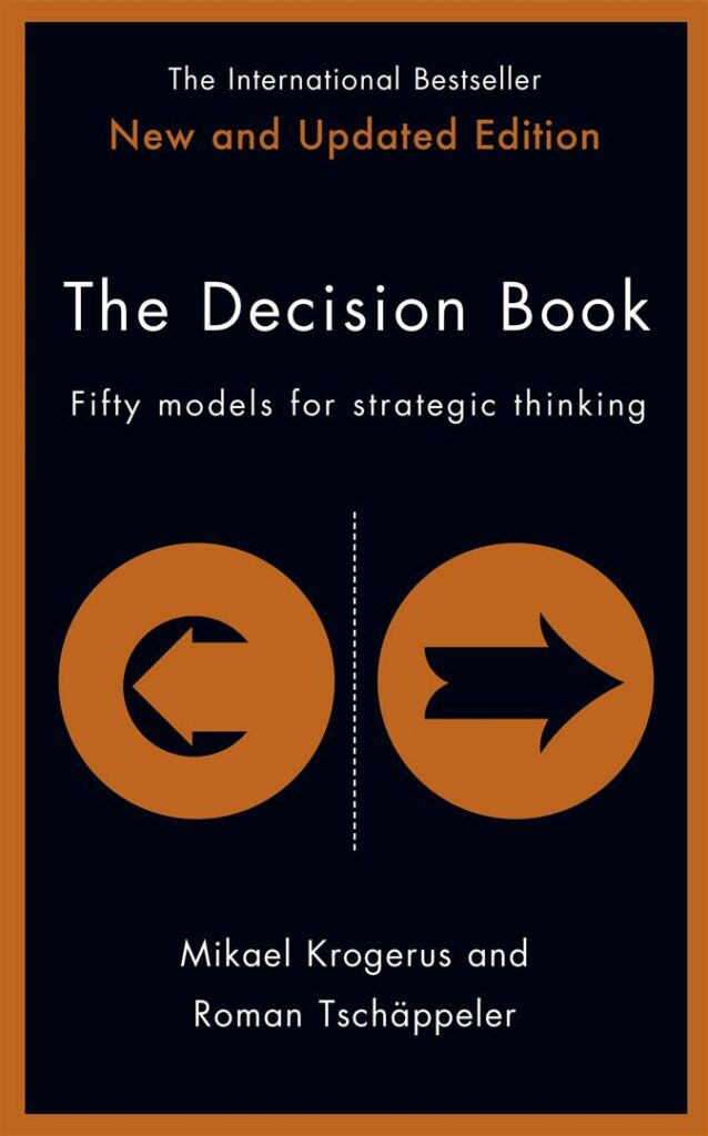 Decision Book : Fifty models for strategic thinking