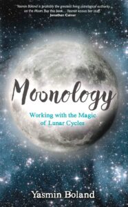 Moonology (TM) : Working with the Magic of Lunar Cycles