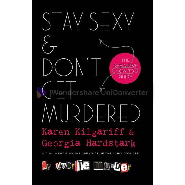 Stay Sexy & Don't Get Murdered