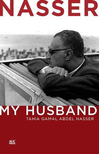 Nasser, My Husband