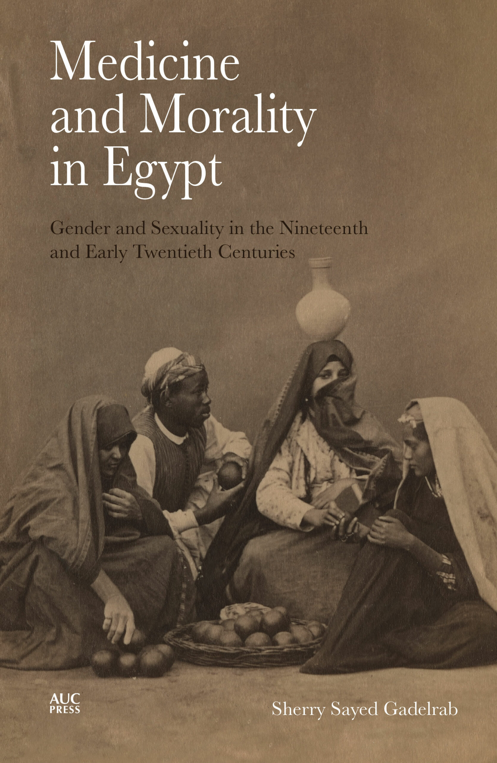 Medicine and Morality in Egypt