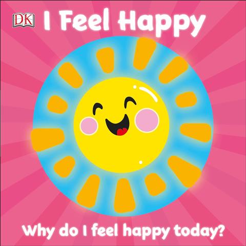 I Feel Happy First Emotions