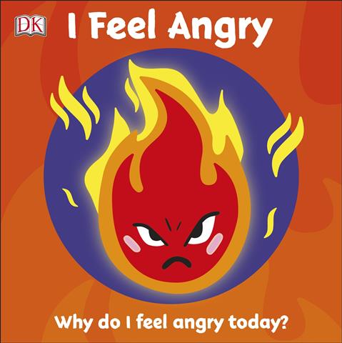 I Feel Angry First Emotions