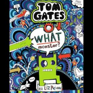Tom Gates 15 What Monster