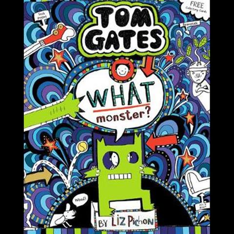 Tom Gates 15 What Monster