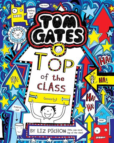 Tom Gates 9 Top of the Class