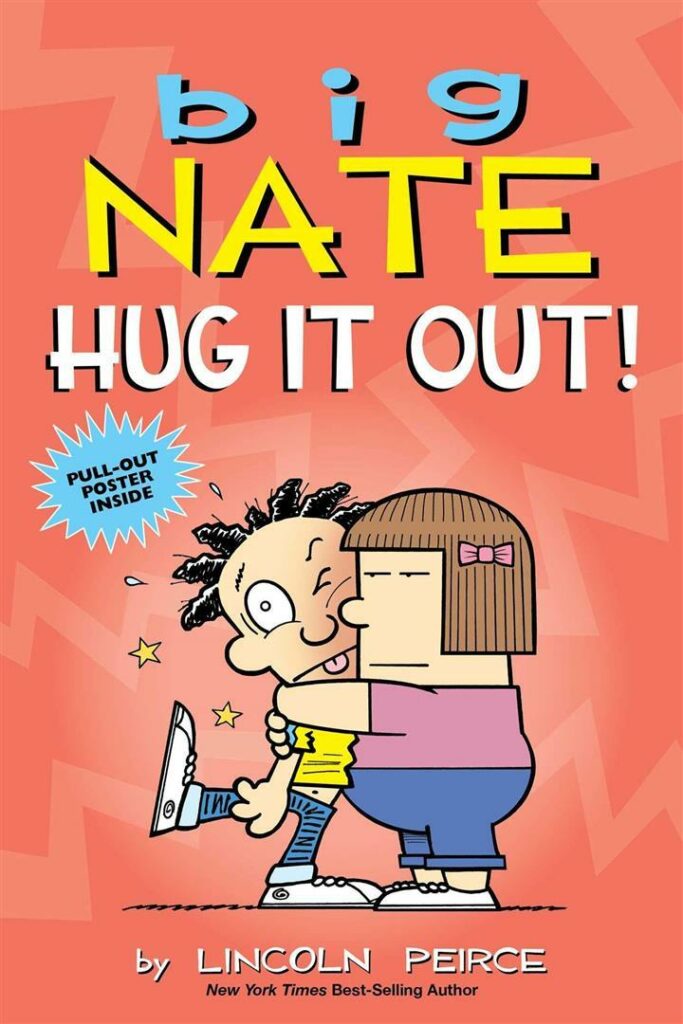 Big Nate Hug It Out