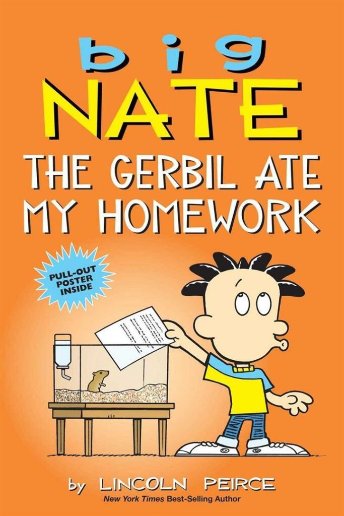 Big Nate The Gerbil Ate My Hom