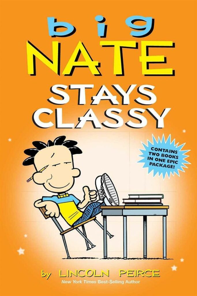 Big Nate Stays Classy