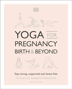Yoga for Pregnancy Birth and B