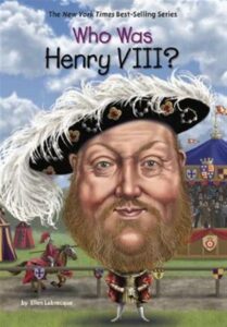 Who Was Henry VIII