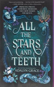 All the Stars and Teeth