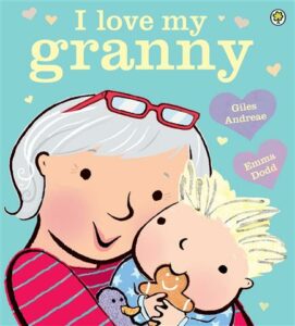 I Love My Granny Board Book