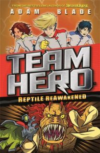 Team Hero Reptile Reawakened