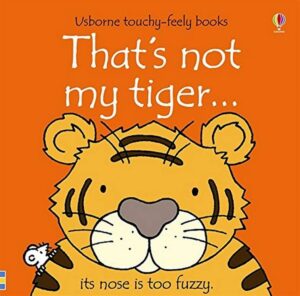 That's Not My Tiger