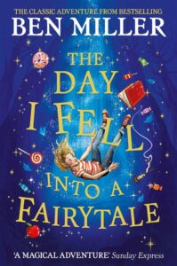 Day I Fell Into a Fairytale