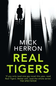 Real Tigers Slough House Thril