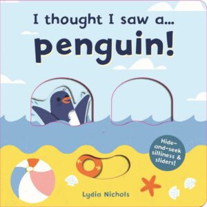 I Thought I Saw a Penguin!
