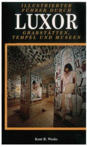 Illustrated Guide to Luxor Tombs ,Temples and Museums German