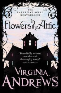Flowers in the Attic