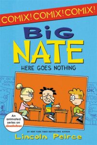 Big Nate Here Goes Nothing