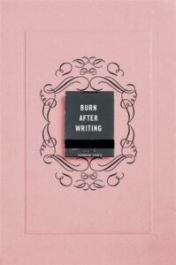 Burn After Writing (Pink)
