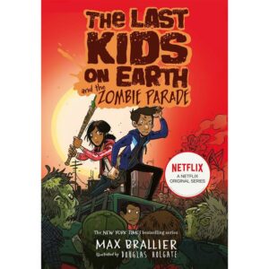 Last Kids on Earth and the Zom