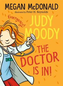 Judy Moody The Doctor Is In