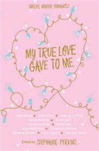 My True Love Gave to Me