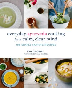 Everyday Ayurveda Cooking for