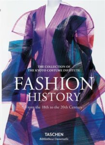 Fashion: A History from the 18th to the 20th Century (Bibliotheca Universalis)
