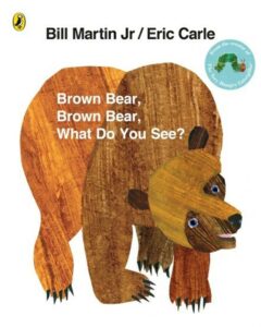 Brown Bear, Brown Bear, What D