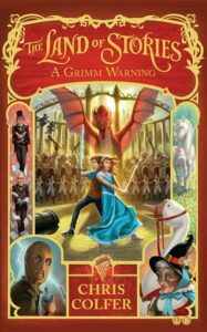 Land of Stories 3 Grimm Warnin
