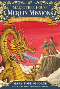 Magic Tree House: Merlin Mission 9: Dragon of the Red Dawn