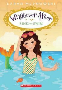 Whatever After 3 Sink or Swim
