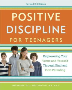 Positive Discipline for Teenag