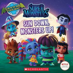 Sun Down, Monsters Up